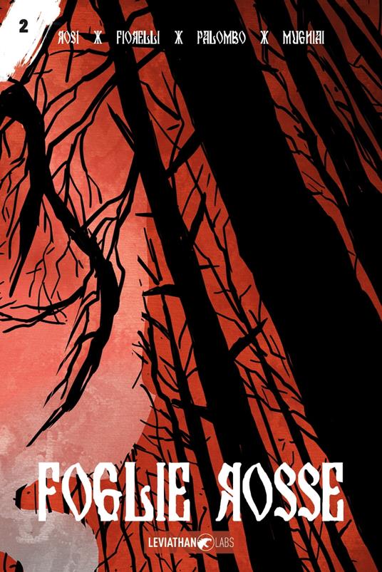 Foglie Rosse 2 - Ivan Fiorelli,Leonardo Mugnai,Lorenzo Palombo,Massimo Rosi - ebook