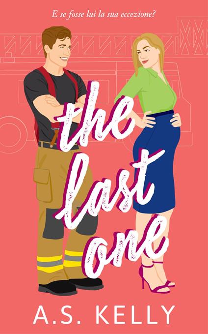 The Last One - A. S. Kelly - ebook