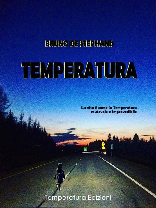 Temperatura - Bruno De Stephanis - ebook