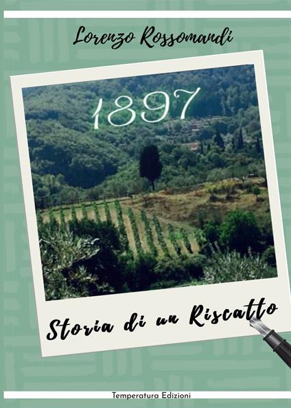 1897 - Storia di un riscatto - Rossomandi, Lorenzo - Ebook - EPUB2 con  DRMFREE