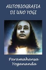 Autobiografia di uno Yogi