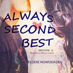 Always Second Best