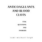 Anticoagulants and blood clots