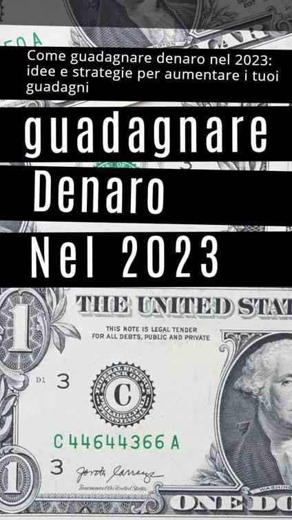 come guadagnare denaro nel 2023 - Jac - ebook