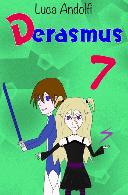 Derasmus 7 - Luca Andolfi - ebook