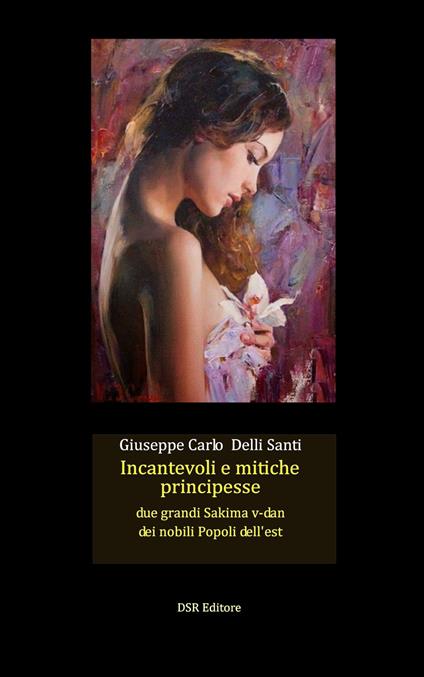 Incantevoli e mitiche Principesse (Alidewee+Leha Muran) - Giuseppe Carlo Delli Santi - ebook