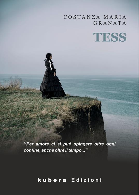 Tess - Costanza Maria Granata - ebook