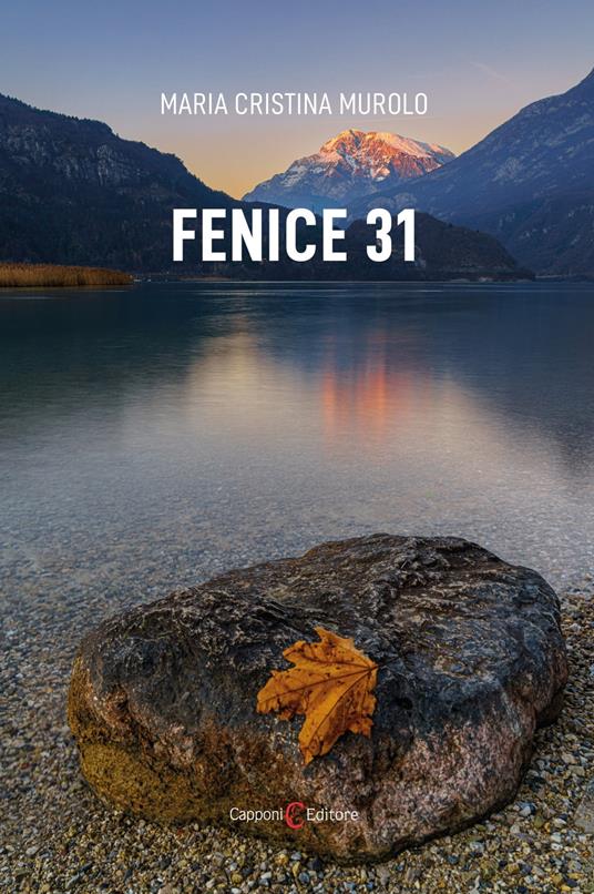 Fenice 31 - Maria Cristina Murolo - ebook