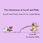 The Adventures of Scruff and Molly- Book 8