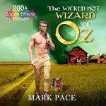 The Wicked Hot Wizard of Oz