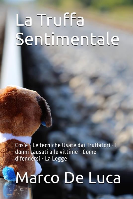 La truffa sentimentale - Marco De Luca - ebook