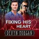 Fixing His heart