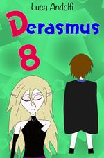 Derasmus 8