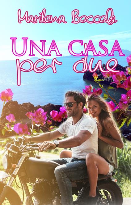 Una casa per due - Marilena Boccola - ebook