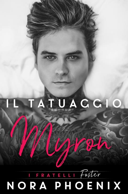 Il Tatuaggio: Myron - Nora Phoenix - ebook