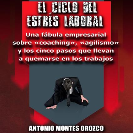 El Ciclo del Estrés Laboral