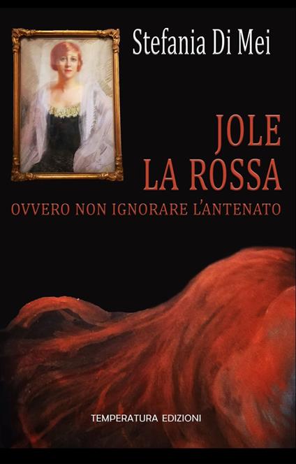 Jole la Rossa - Stefania Di Mei - ebook