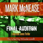 Final Audition: A Marshall James Thriller