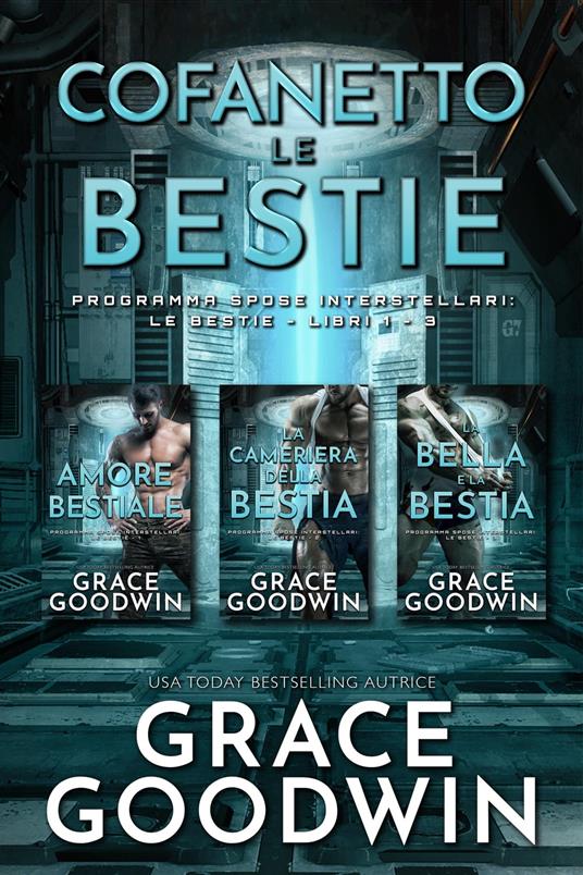 Cofanetto Le Bestie - Grace Goodwin - ebook