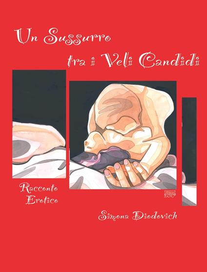 Un sussurro tra i veli candidi - Simona Diodovich - ebook