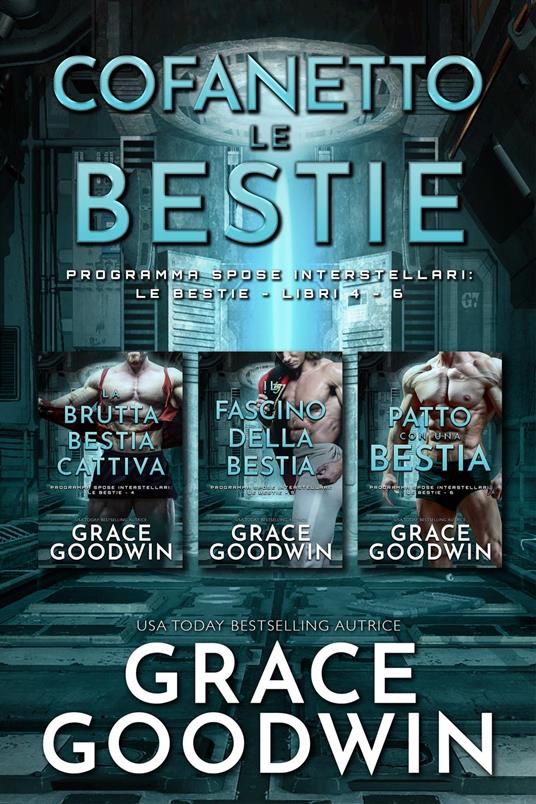 Cofanetto Le Bestie - Grace Goodwin - ebook