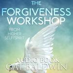 The Forgiveness Workshop from Higher Self/Spirit