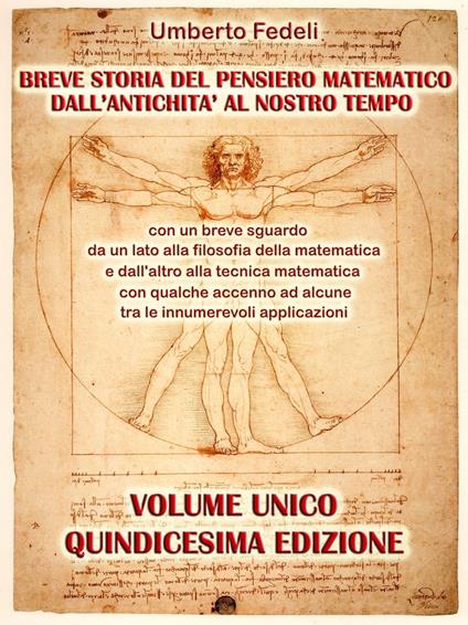 BREVE STORIA DEL PENSIERO MATEMATICO DALL'ANTICHITA' AL NOSTRO TEMPO - Umberto Fedeli - ebook