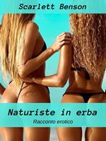 Naturiste in erba