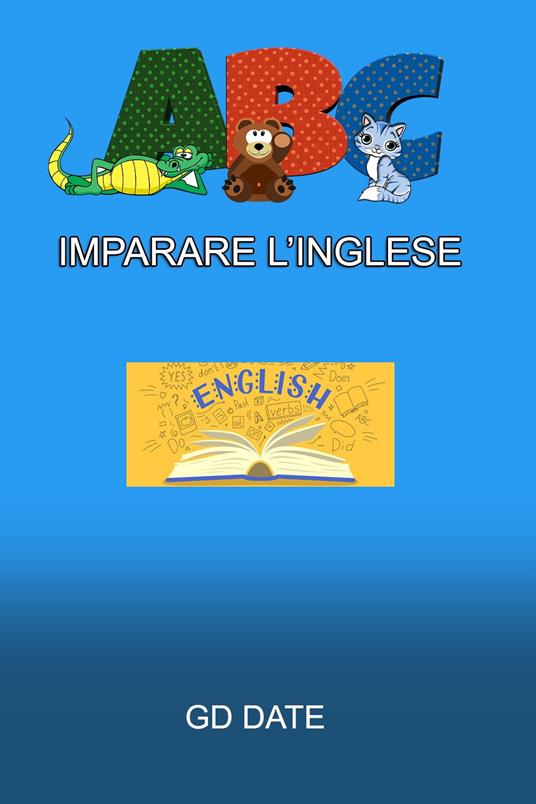 ABC Imparare l'Inglese - GD Date - ebook