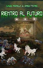 RIENTRO AL FUTURO