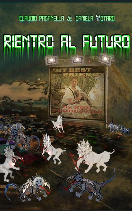 RIENTRO AL FUTURO - Claudio Paganella,Daniela Totaro - ebook