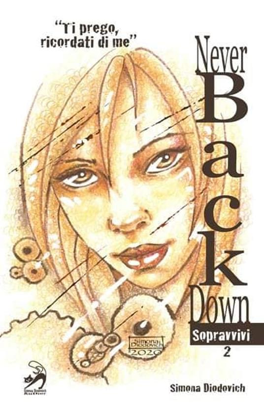 Never Back Down Sopravvivi - Simona Diodovich - ebook