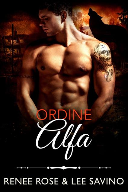 Ordine Alfa - Renee Rose,Lee Savino - ebook