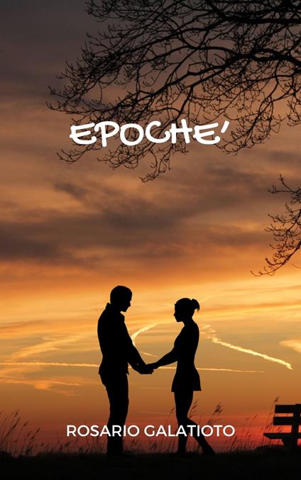 Epochè - Rosario Galatioto - ebook