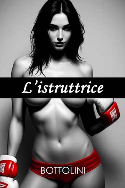 L’istruttrice - Bottolini - ebook