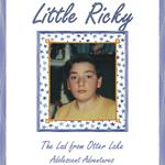 Little Ricky the Lad from Otter Lake Adolescent Adventures