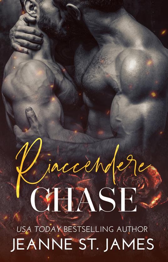 Riaccendere Chase - Jeanne St. James - ebook