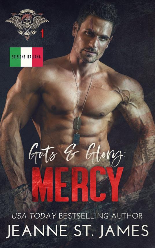 Guts & Glory: Mercy - Jeanne St. James - ebook