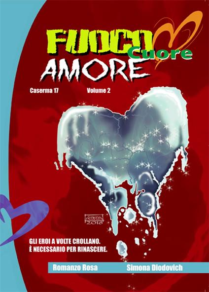 Fuoco cuore Amore - Simona Diodovich - ebook