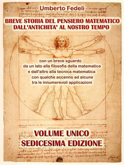 BREVE STORIA DEL PENSIERO MATEMATICO DALL'ANTICHITA' AL NOSTRO TEMPO - Umberto Fedeli - ebook