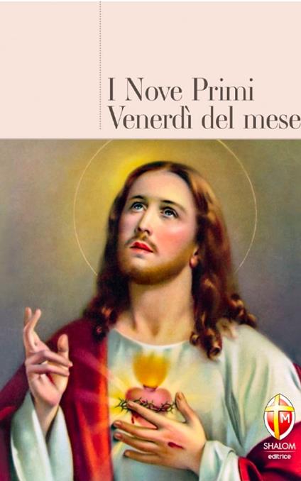 I nove primi venerdì del mese - Don Giuseppe Brioschi - ebook