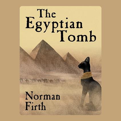 The Egyptian Tomb