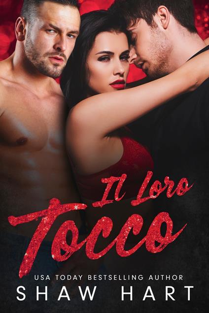 Il loro tocco - Shaw Hart - ebook