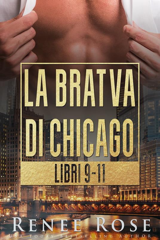 La Bratva di Chicago: Libri 9-11 - Renee Rose - ebook