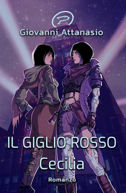 Il Giglio Rosso - Cecilia - Giovanni Attanasio - ebook