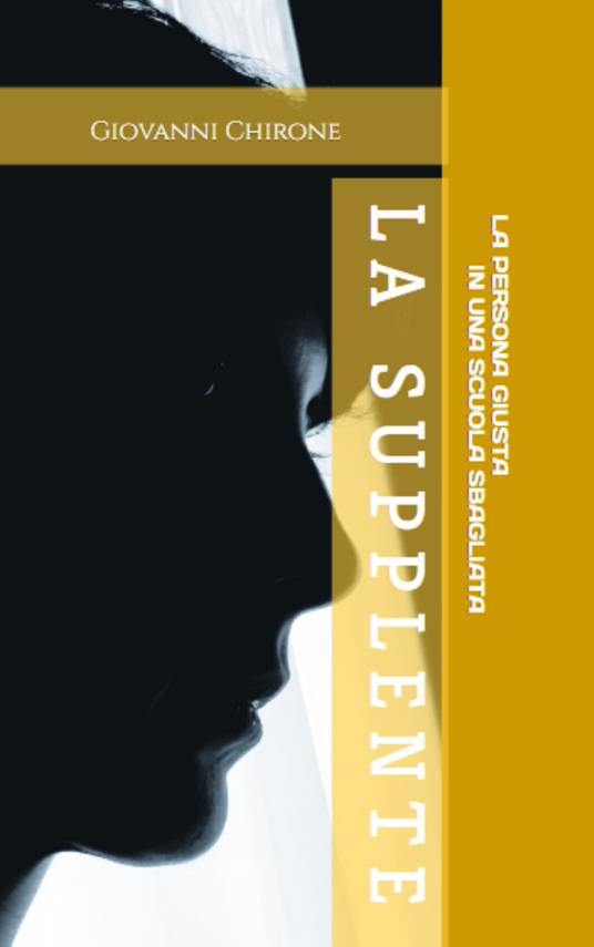 La supplente - Giovanni Chirone - ebook