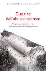 Guarire dall'abuso nascosto