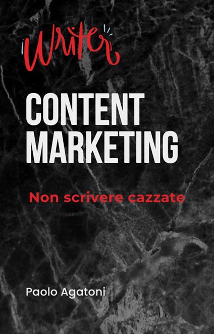 CONTENT MARKETING - Paolo Agatoni - ebook