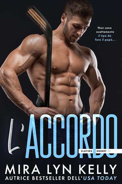 L'accordo - Kelly Mira Lyn - ebook