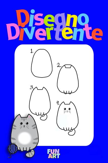 Disegno Divertente - Fun Art - ebook